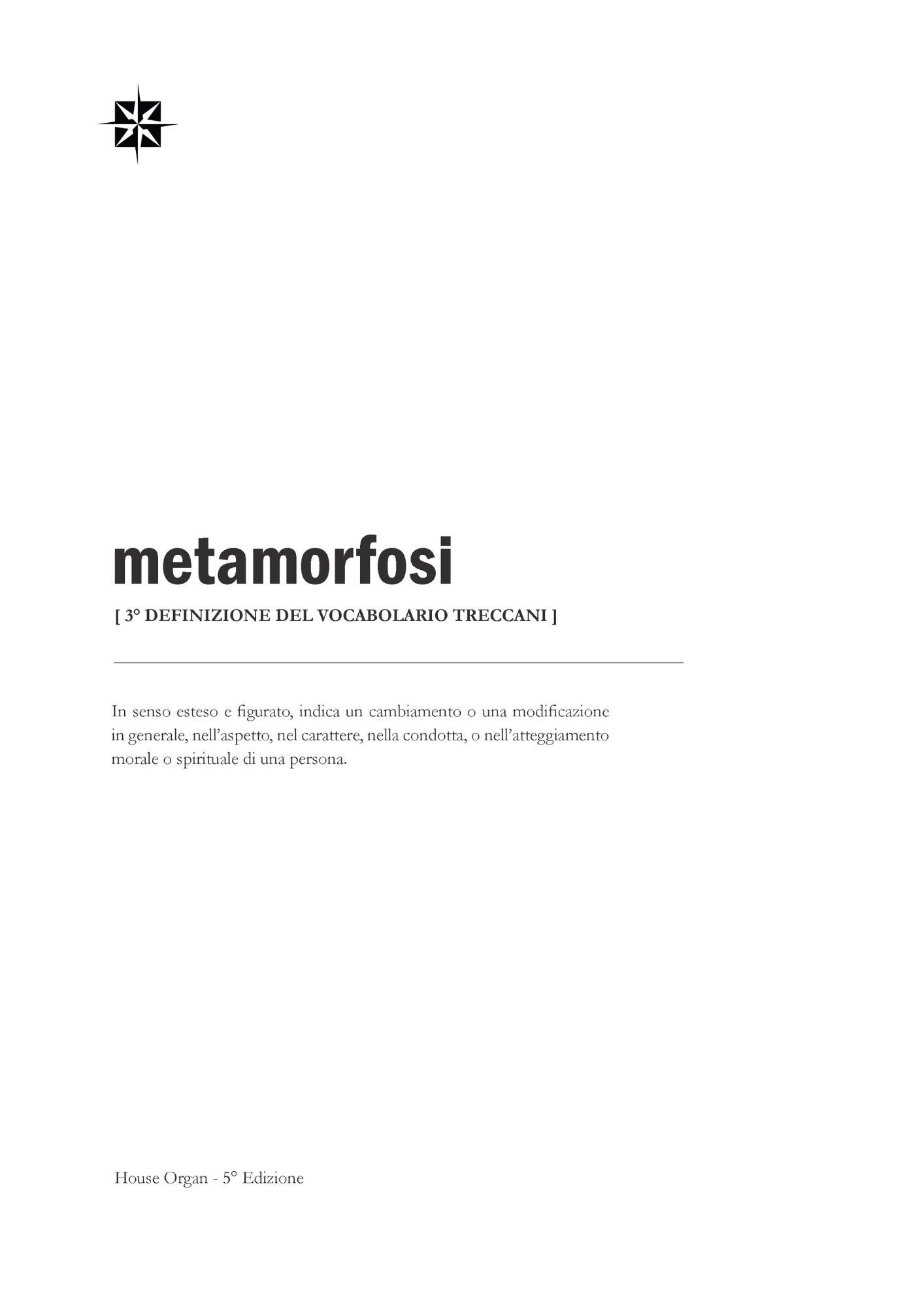 Copertina Metamorfosi — House Organ Edizione 05