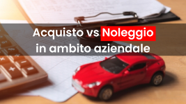 Acquisto vs Noleggio in ambito aziendale